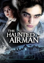 Watch The Haunted Airman