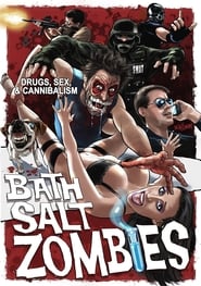 Watch Bath Salt Zombies