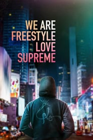 Watch We Are Freestyle Love Supreme