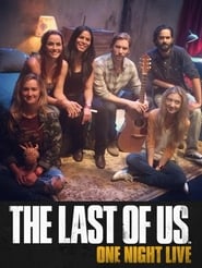 Watch The Last of Us: One Night Live