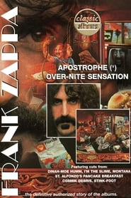 Watch Classic Albums: Frank Zappa - Apostrophe (') Over-Nite Sensation