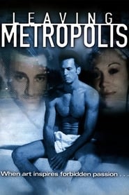 Watch Leaving Metropolis