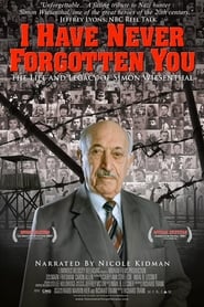 Watch Je ne vous ai jamais oublié : la vie et l'héritage de Simon Wiesenthal