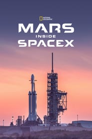 Watch MARS: Inside SpaceX