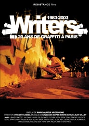 Watch Writers : 1983-2003, 20 ans de graffiti à Paris