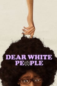 Watch Dear White People