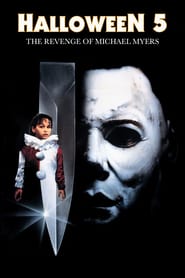 Watch Halloween 5: The Revenge of Michael Myers