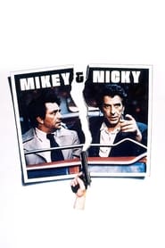 Watch Mikey and Nicky