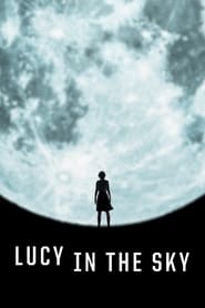 Watch Lucy in the Sky