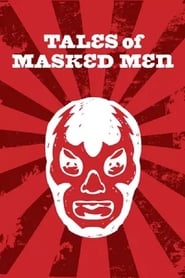 Watch Tales of Masked Men