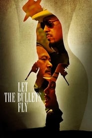 Watch Let the Bullets Fly