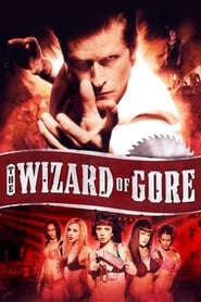 Watch The Wizard of Gore