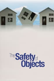 Watch The Safety of Objects