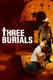 Watch The Three Burials of Melquiades Estrada