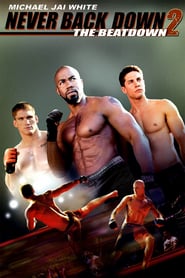 Watch Never Back Down 2: The Beatdown