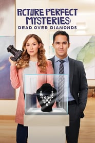 Watch Picture Perfect Mysteries: Dead Over Diamonds