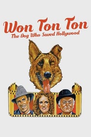 Watch Won Ton Ton: The Dog Who Saved Hollywood