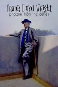 Watch Frank Lloyd Wright: Phoenix From the Ashes