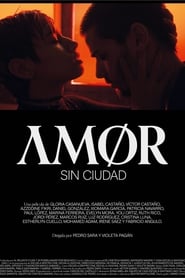 Watch Amor sin ciudad