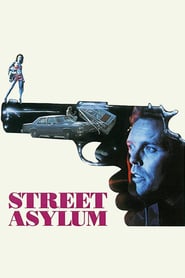 Watch Street Asylum