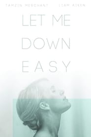 Watch Let Me Down Easy
