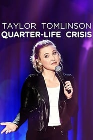 Watch Taylor Tomlinson: Quarter-Life Crisis