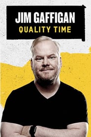 Watch Jim Gaffigan: Quality Time