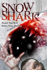 Watch Snow Shark: Ancient Snow Beast