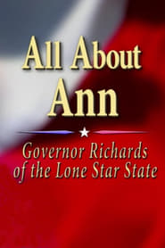 Watch All About Ann: Governor Richards of the Lone Star State