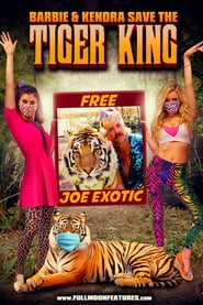 Watch Barbie & Kendra Save the Tiger King