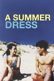 Watch A Summer Dress