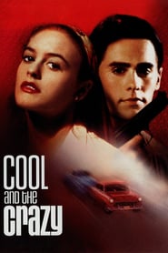 Watch Cool and the Crazy