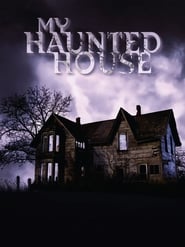 Watch My Haunted House