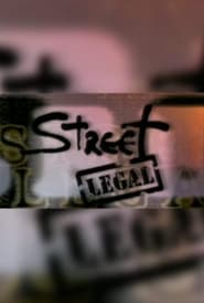 Watch Street Legal