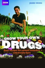 Watch Grow Your Own Drugs