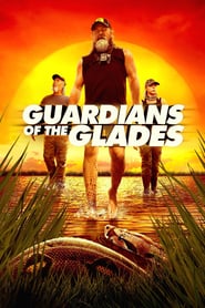 Watch Guardians of the Glades