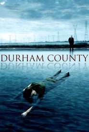 Watch Durham County
