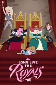Watch Long Live the Royals