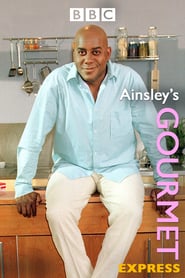 Watch Ainsley's Gourmet Express