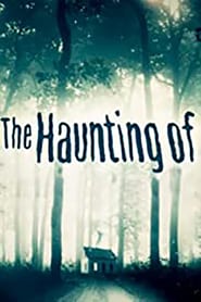 Watch The Haunting Of...