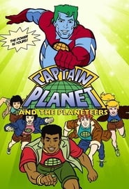 Watch Captain Planet and the Planeteers