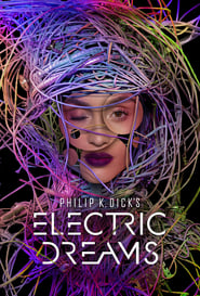 Watch Philip K. Dick's Electric Dreams