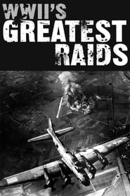 Watch WWII's Greatest Raids