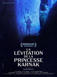 Watch La Lévitation de la princesse Karnak