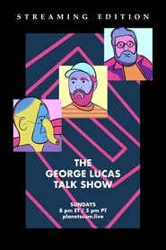 Watch The George Lucas Talk Show