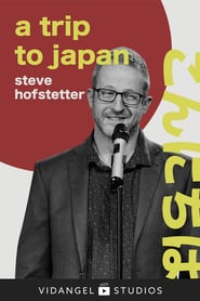 Watch Steve Hofstetter: a trip to japan