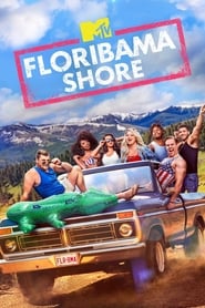 Watch MTV Floribama Shore