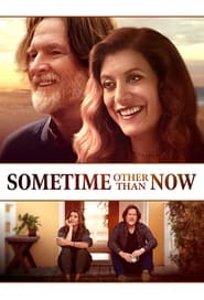 Watch Sometime Other than Now