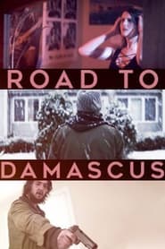 Watch Road to Damascus