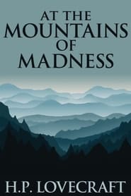 Watch At the Mountains of Madness